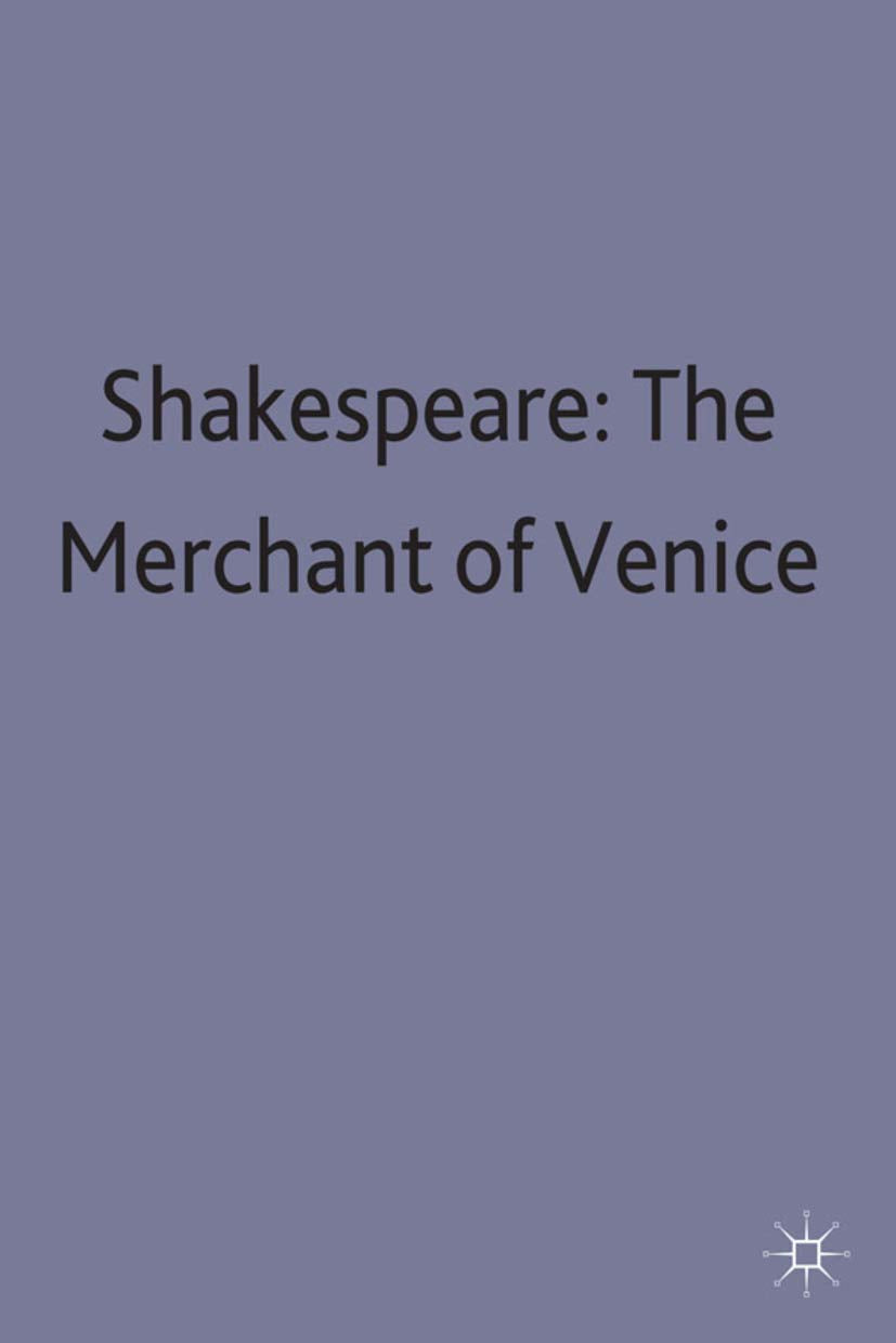 The Merchant of Venice by William Shakespeare (Palgrave Master Guides) Contemporary literature