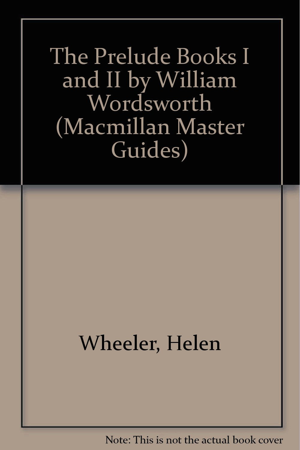 "The Prelude" Books I and II by William Wordsworth (Macmillan Master Guides) Contemporary literature