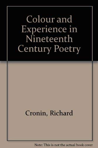 Colour and Experience in Nineteenth-Century Poetry Poetry