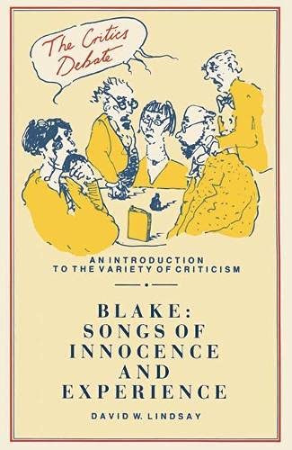 Blake: "Songs of Innocence and Experience" (Critics Debate S.) Contemporary literature
