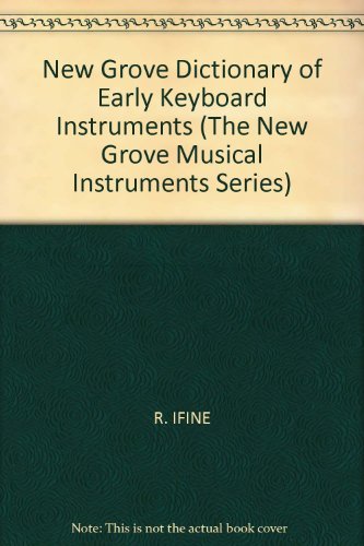 Early Keyboard Instruments (The New Grove musical instruments series) Arts & Music