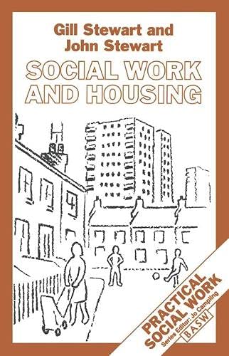 Social Work and Housing (British Association of Social Workers (BASW) Practical Social Work) Social Sciences