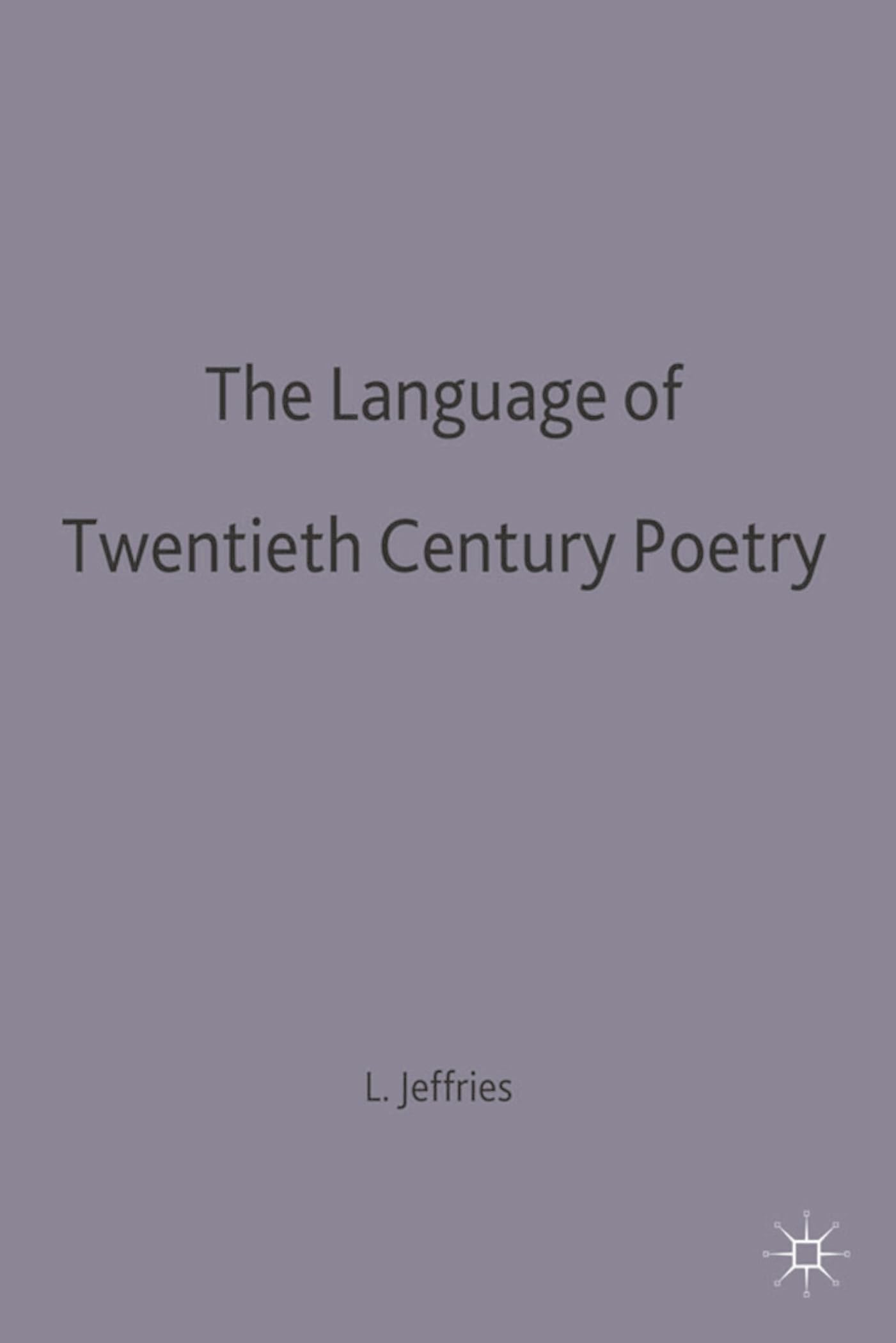The Language of Twentieth Century Poetry Social Sciences