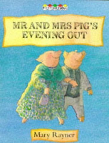 Mr.and Mrs. Pig's Evening Out (Picturemac) Novels & Short Stories