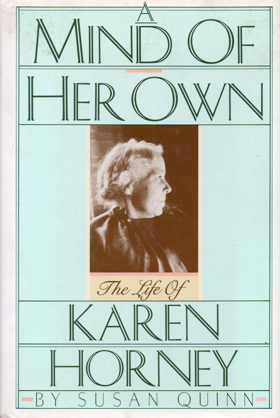 A Mind of Her Own: Life and Times of Karen Horney Science Books
