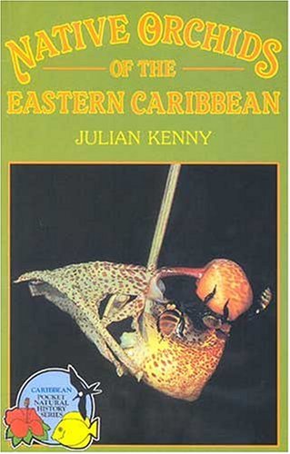Native Orchids of the Eastern Caribbean (Caribbean Pocket Natural History Series) Mathematics