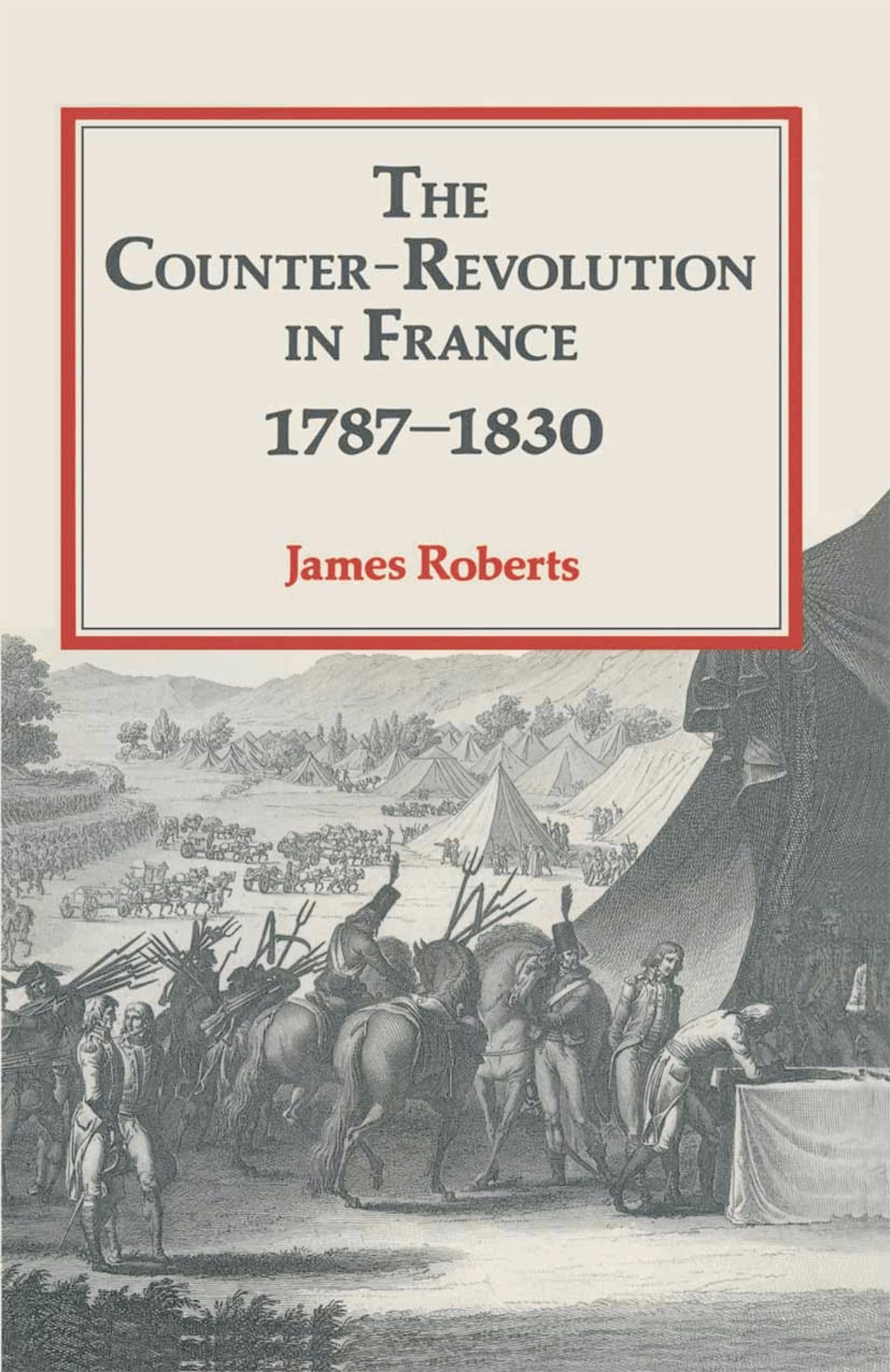 The Counter-Revolution in France 1787-1830 Learning & Reference
