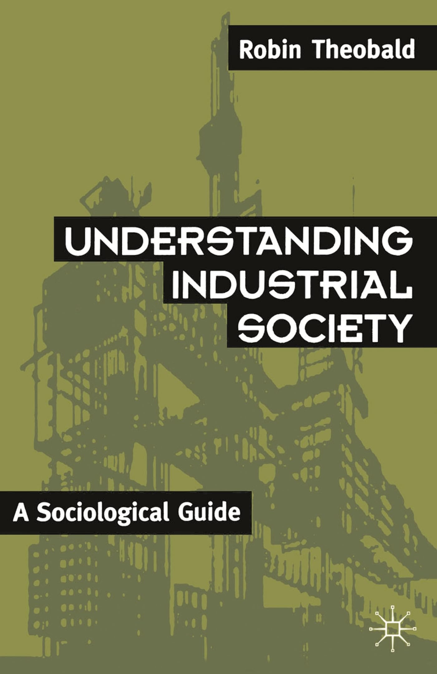 Product Image: Understanding Industrial Society