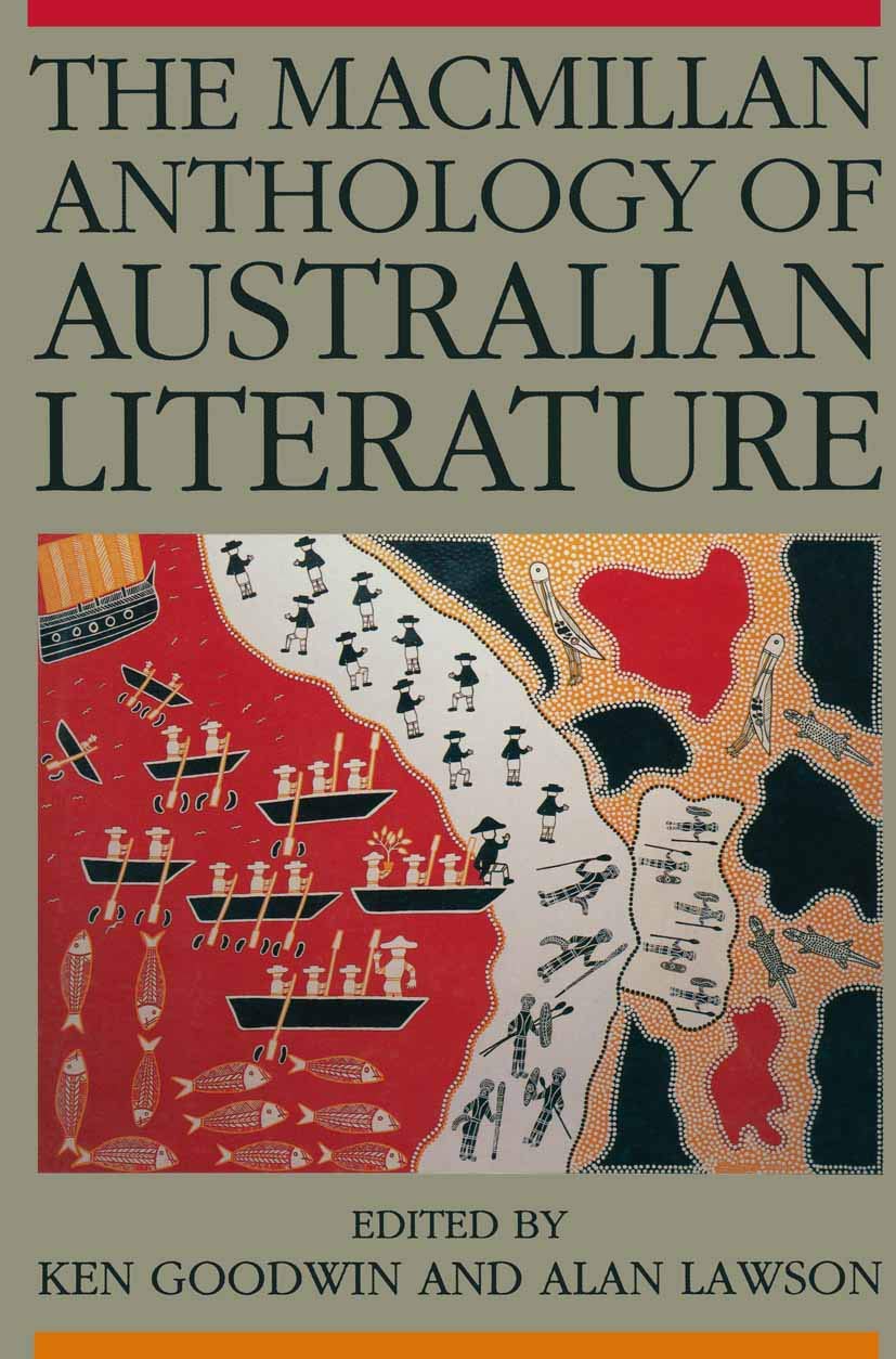 The Macmillan Anthology of Australian Literature Contemporary literature