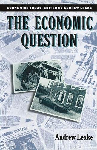 The Economic Question (Economics Today S.) Business, Finance & Career