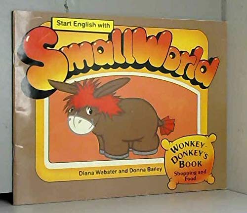 Small World: Level 2 Wonkey-Donkey's Book: Shopping And Food: Pupil's Foreign Languages ​​& Dictionaries