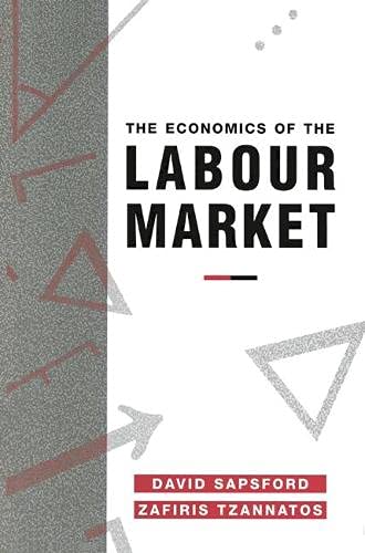 Economics of the Labour Market (Palgrave Texts in Econometrics) Business, Finance & Career