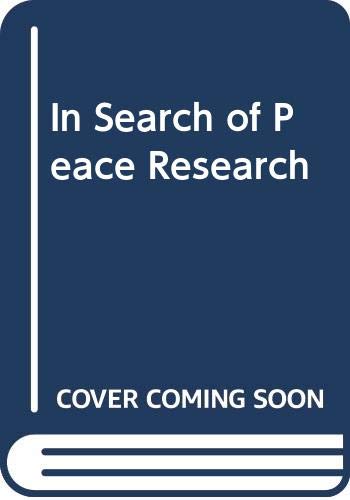 In Search of Peace Research Reference Books
