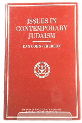 Issues in Contemporary Judaism (Library of Philosophy and Religion) Philosophy