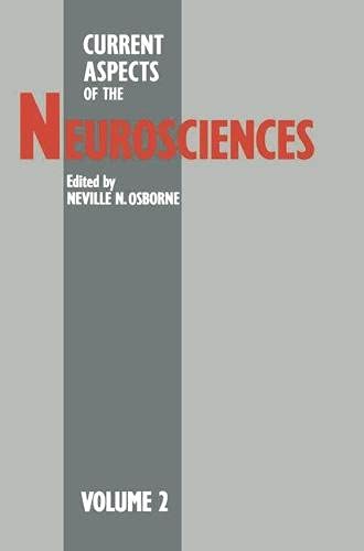 Current Aspects of the Neurosciences Medicine