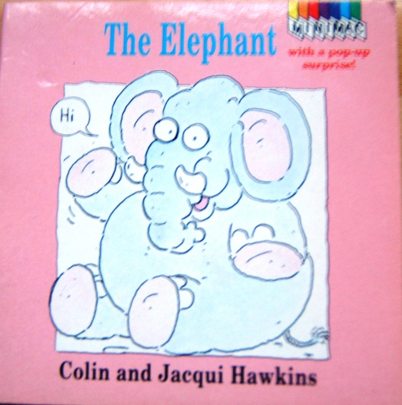 The Elephant: Pop-up Book (Jollypops S.) Parents & Children