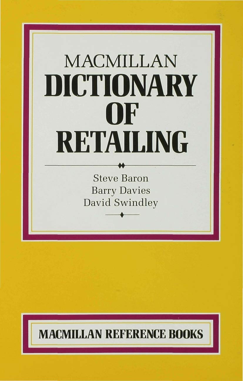 Macmillan Dictionary of Retailing (Dictionary Series) Law