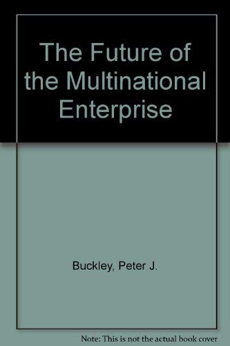 The Future of the Multinational Enterprise Business, Finance & Career