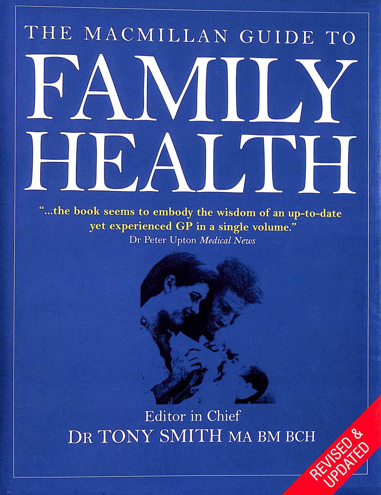 The Macmillan Guide to Family Health Parents & Children