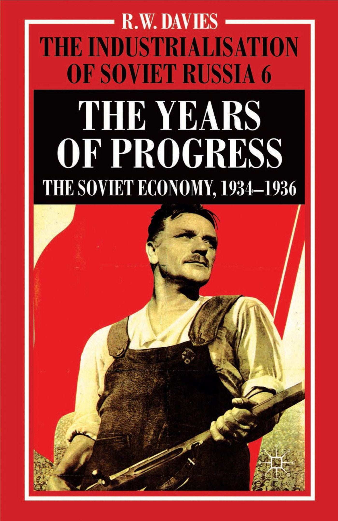 The Years of Progress: The Soviet Economy, 1934-1936 book