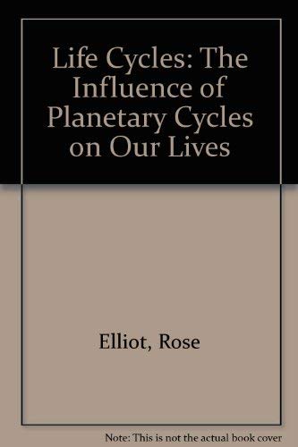 Life Cycles: The Influence of Planetary Cycles on Our Lives Religion & Esotericism