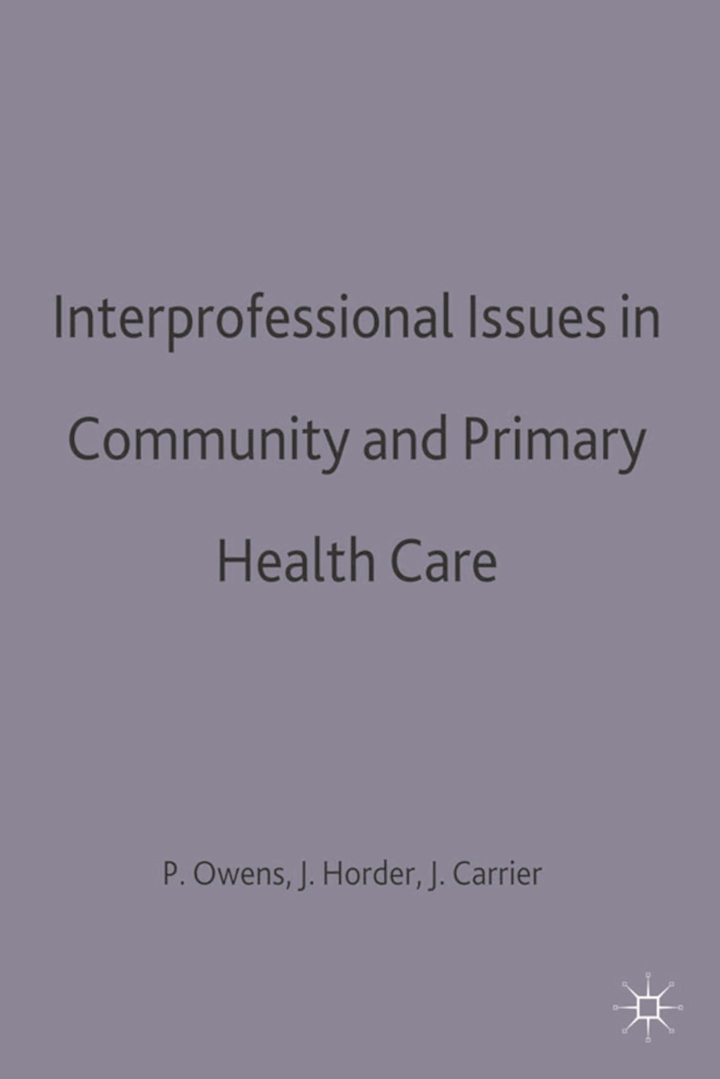 Interprofessional issues in community and primary health care Medicine