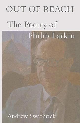 Out of Reach: Poetry of Philip Larkin Contemporary literature