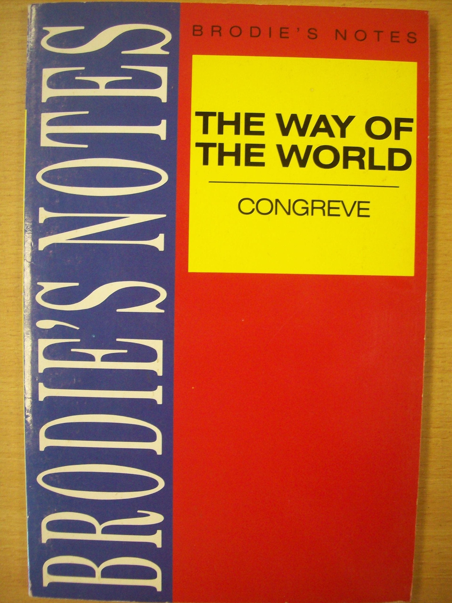 Brodie's Notes on William Congreve's "Way of the World" Contemporary literature