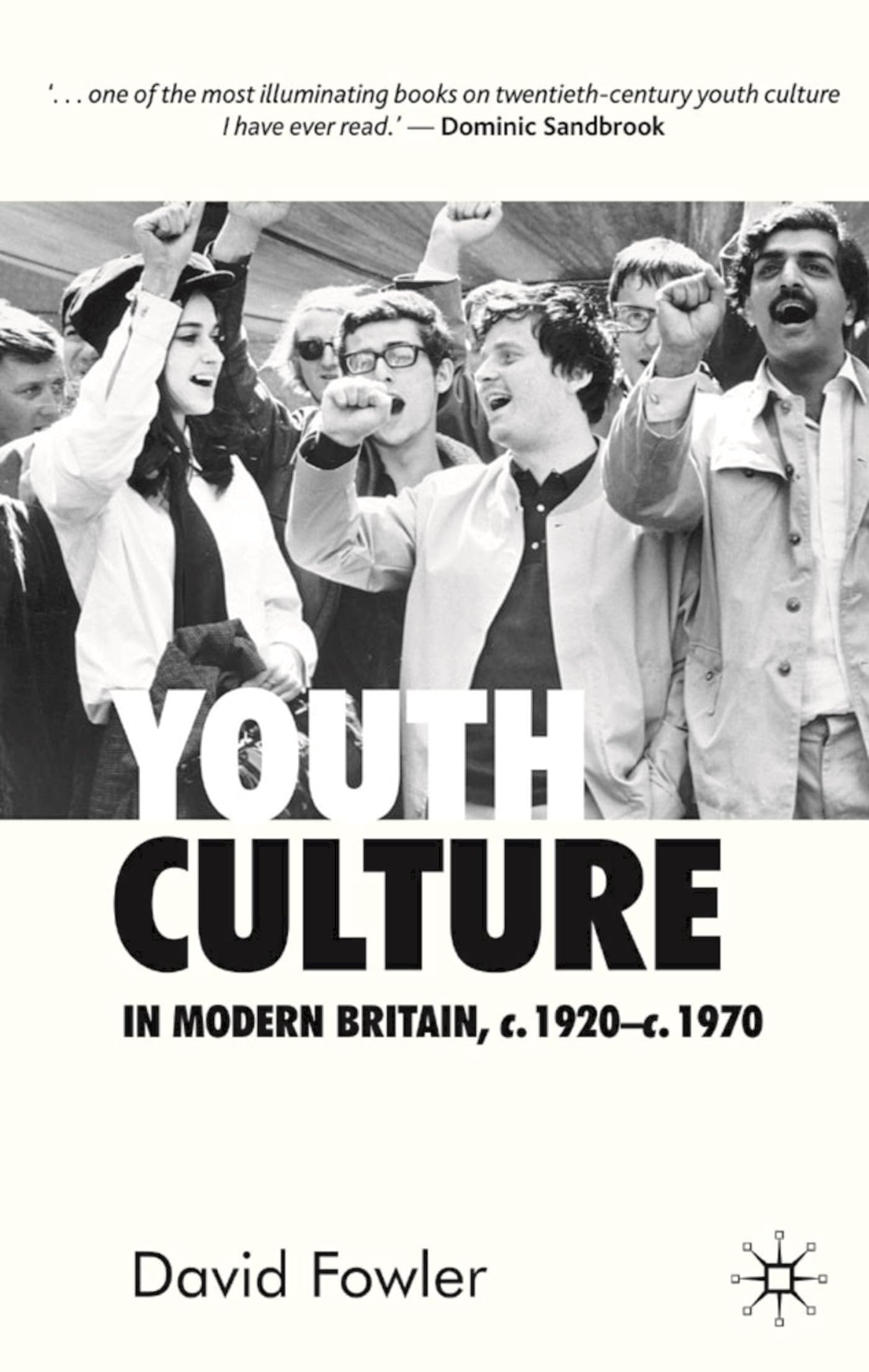 Youth Culture in Modern Britain, c.1920-c.1970 Social Sciences
