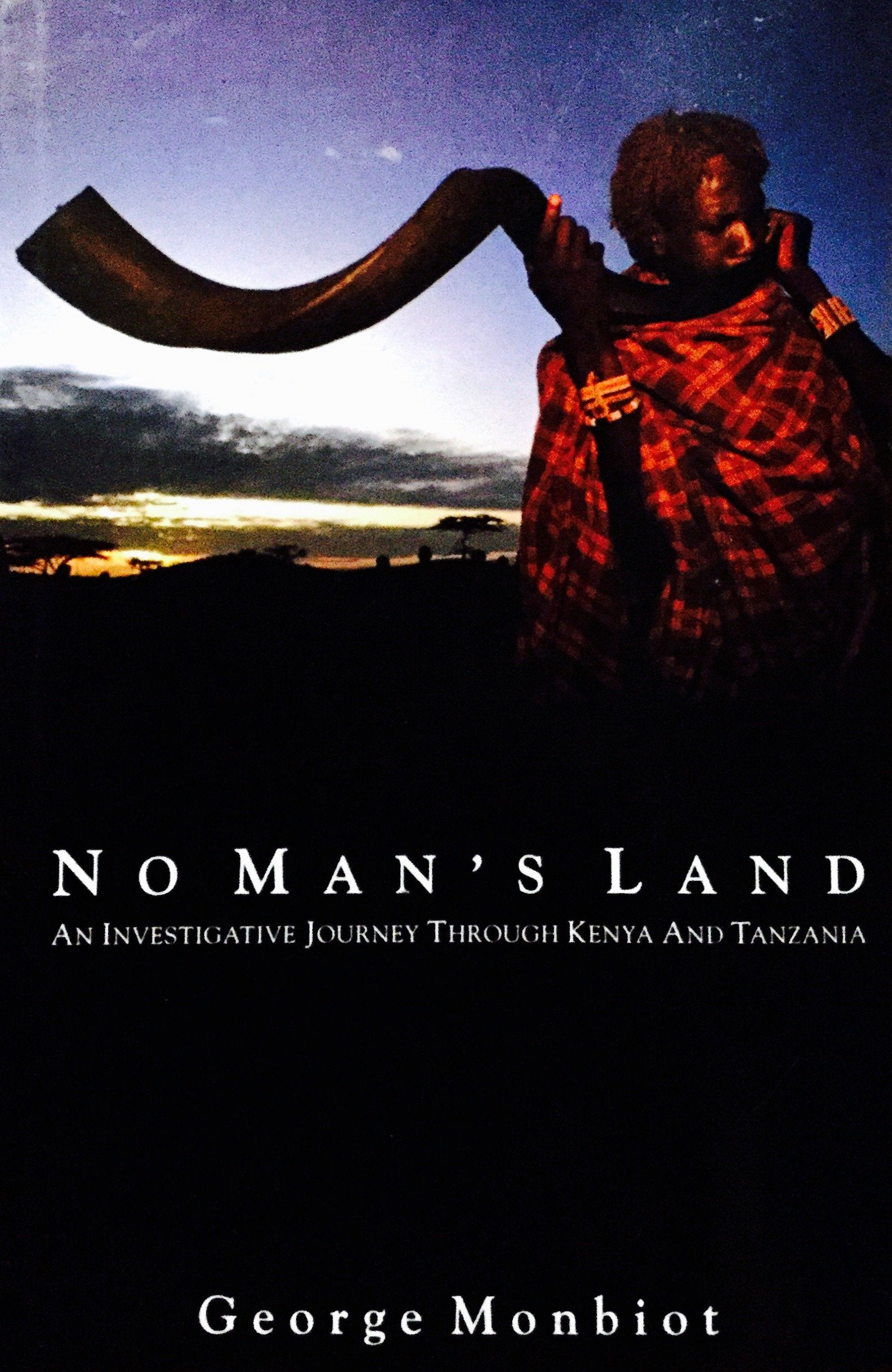 No Man's Land: An Investigative Journey Through Kenya and Tanzania Politics & History