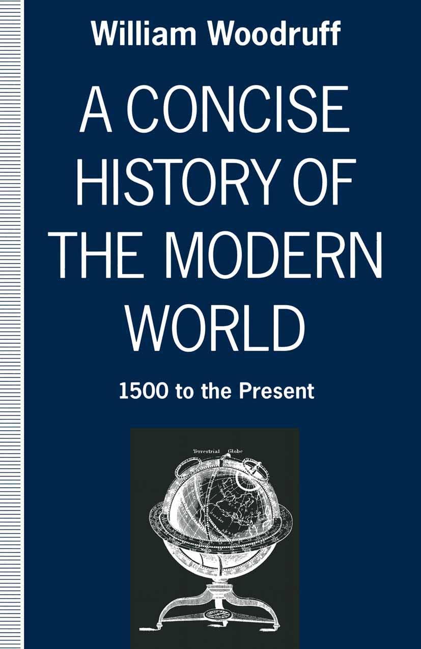 A Concise History of the Modern World: 1500 to the Present Business, Finance & Career