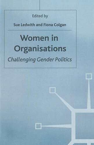 Women in Organisations: Challenging Gender Politics (Management, Work and Organisations) Books