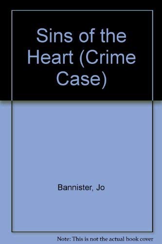 Sins Of The Heart (Crime Case S.) book