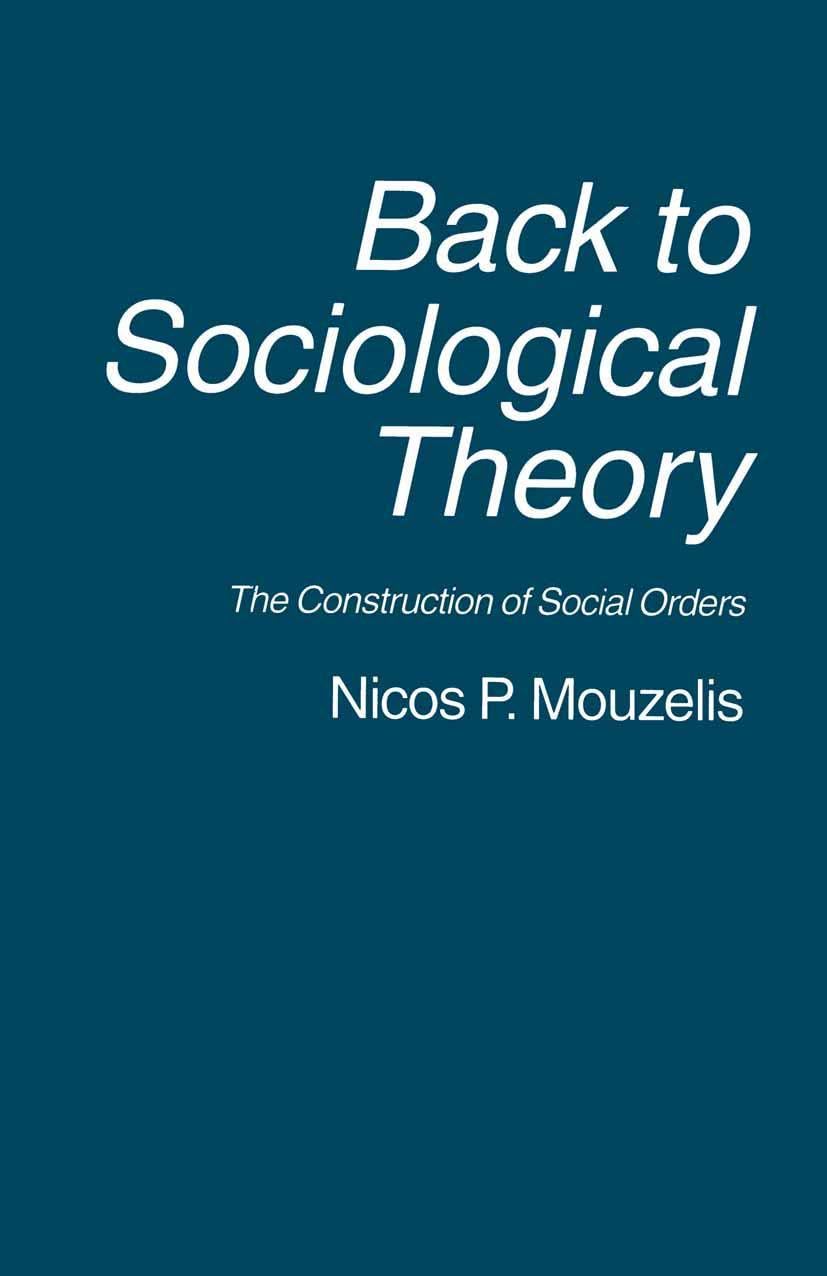 Back to Sociological Theory: The Construction of Social Orders Law