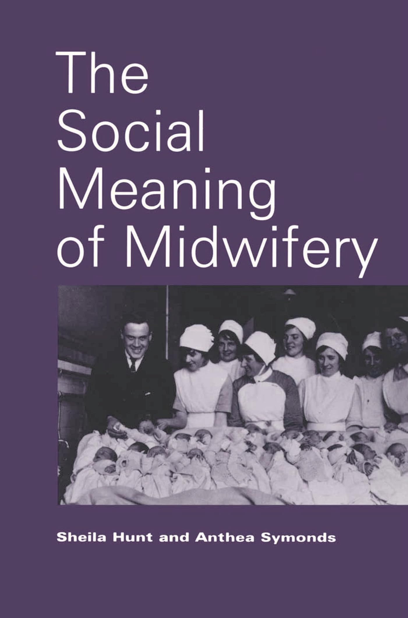 Social Meaning of Midwifery Medicine