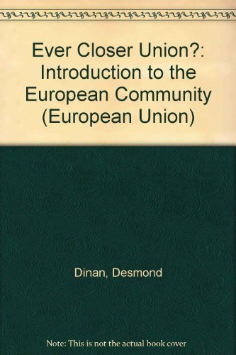 Ever Closer Union?: Introduction to the European Community book