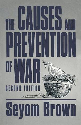 The Causes and Prevention of War Social Sciences