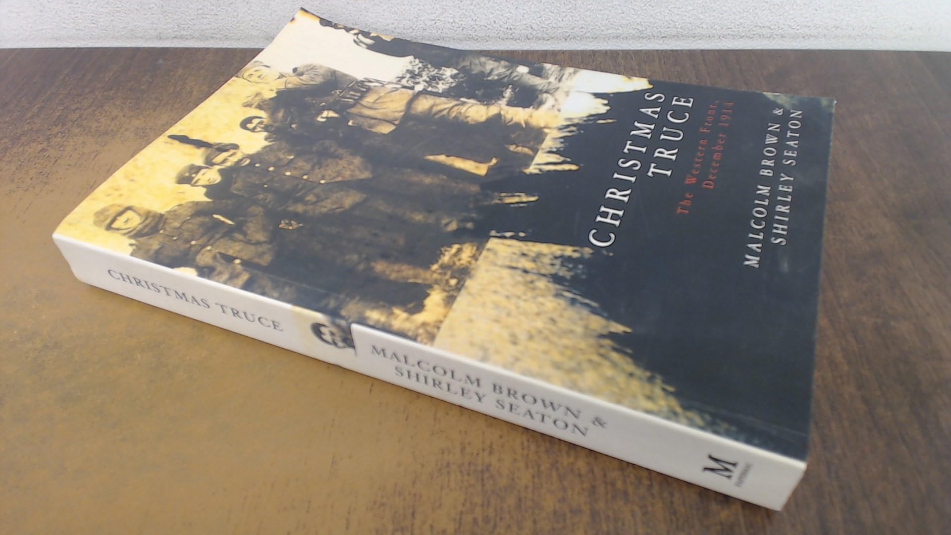 The Christmas Truce: Western Front, December 1914 Social Sciences