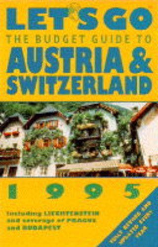 Let's Go 1995: Austria: The Budget Guides (Let's Go Austria and Switzerland) Leisure, Home & Garden