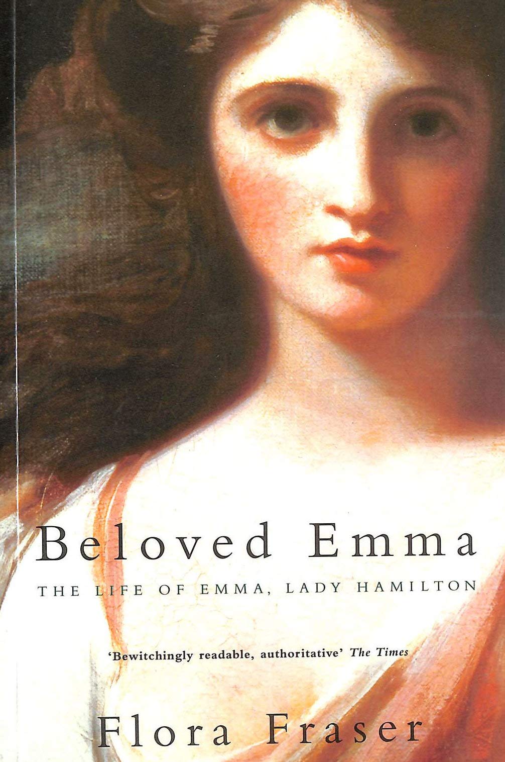 Beloved Emma: The Life of Emma, Lady Hamilton German history