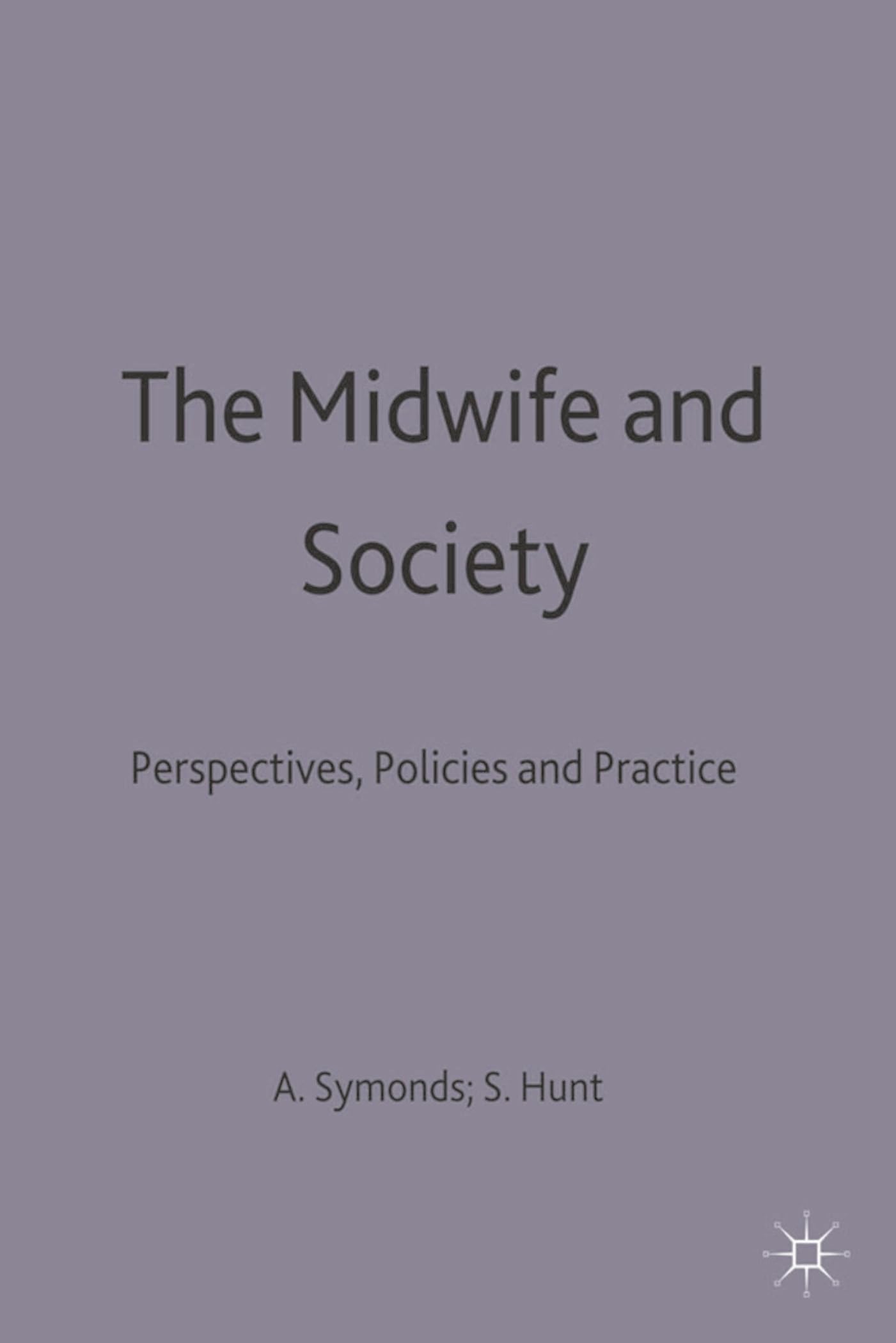 The Midwife and Society Medicine