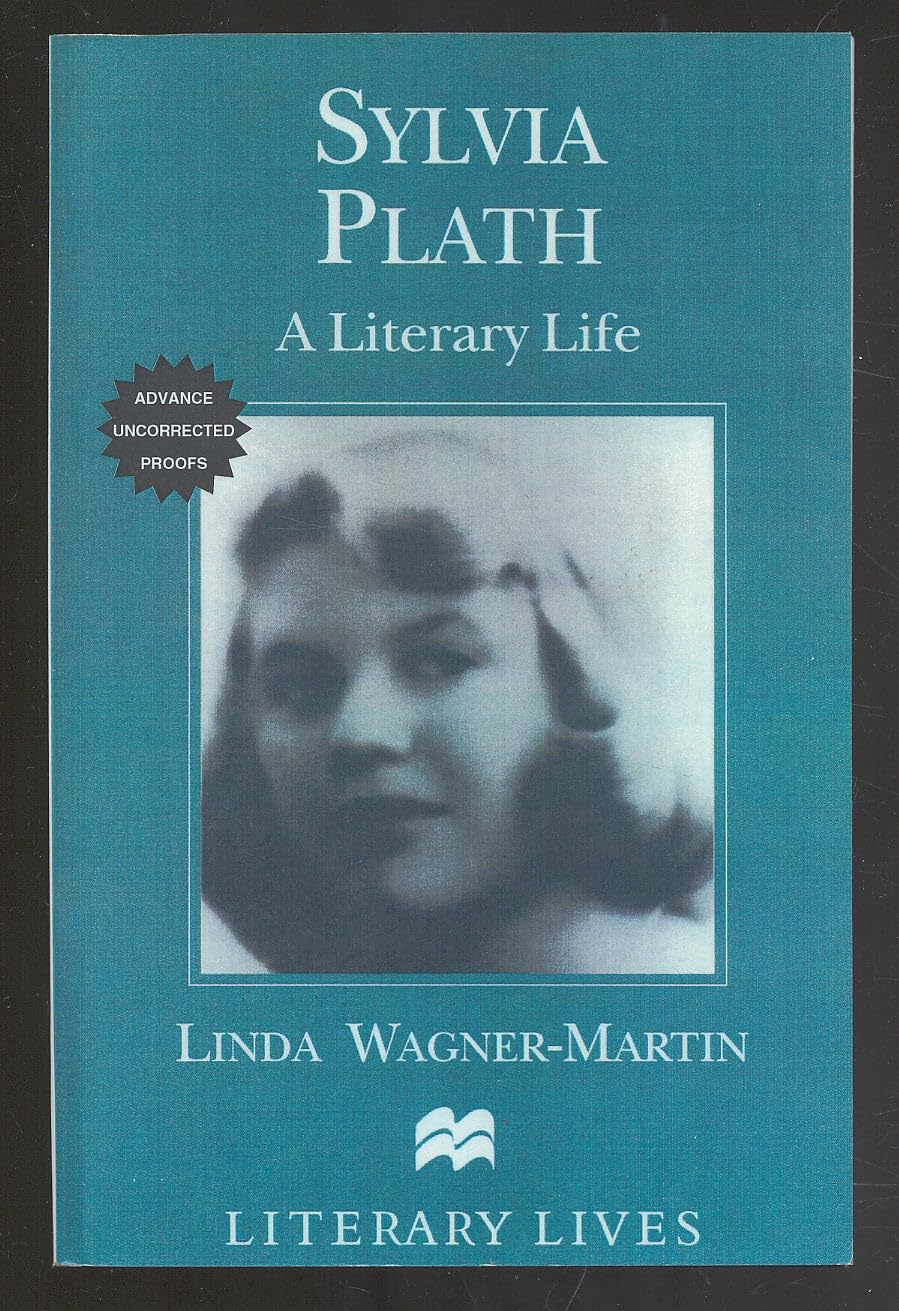 Sylvia Plath: A Literary Life (Macmillan Literary Lives) Contemporary literature