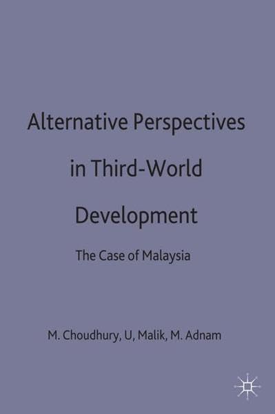 Alternative Perspectives in Third-World Development: The Case of Malaysia Law