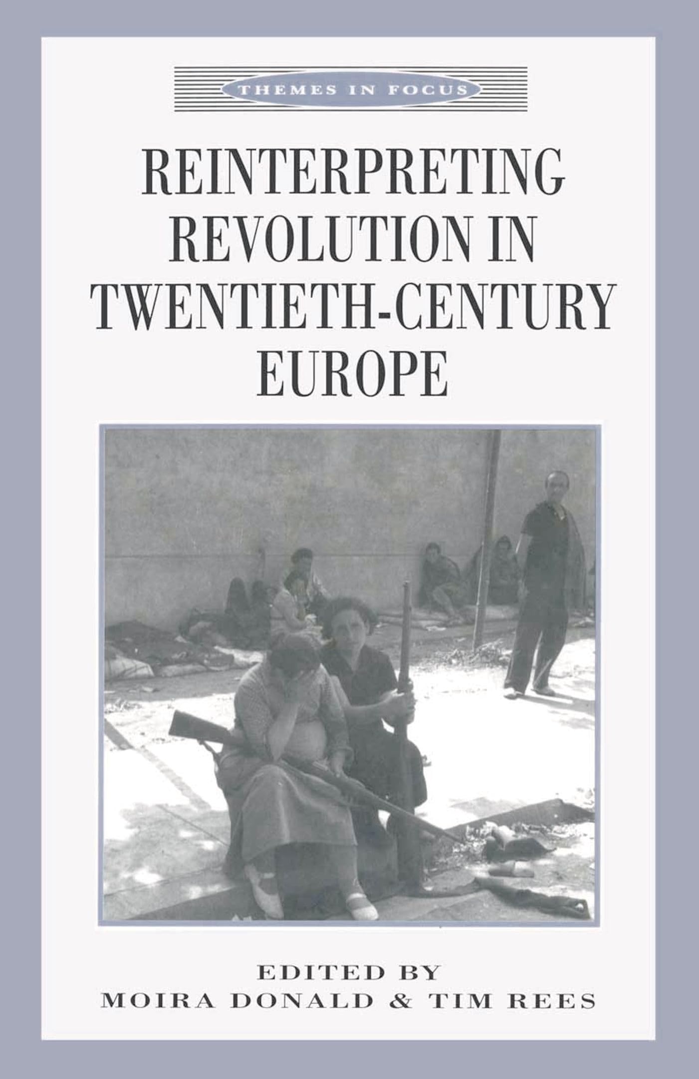 Reinterpreting Revolution in Twentieth-Century Europe Law