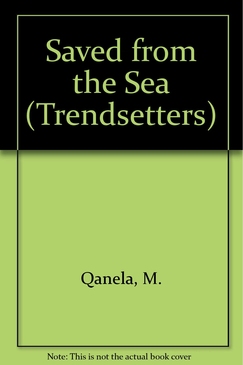 Product Image: Trendsetters;Saved From The Sea