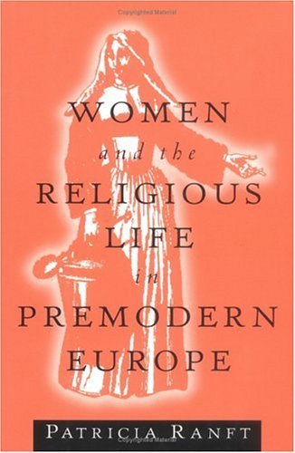 A History of Women's Religious Communities, 4th to 17th Century Social Sciences