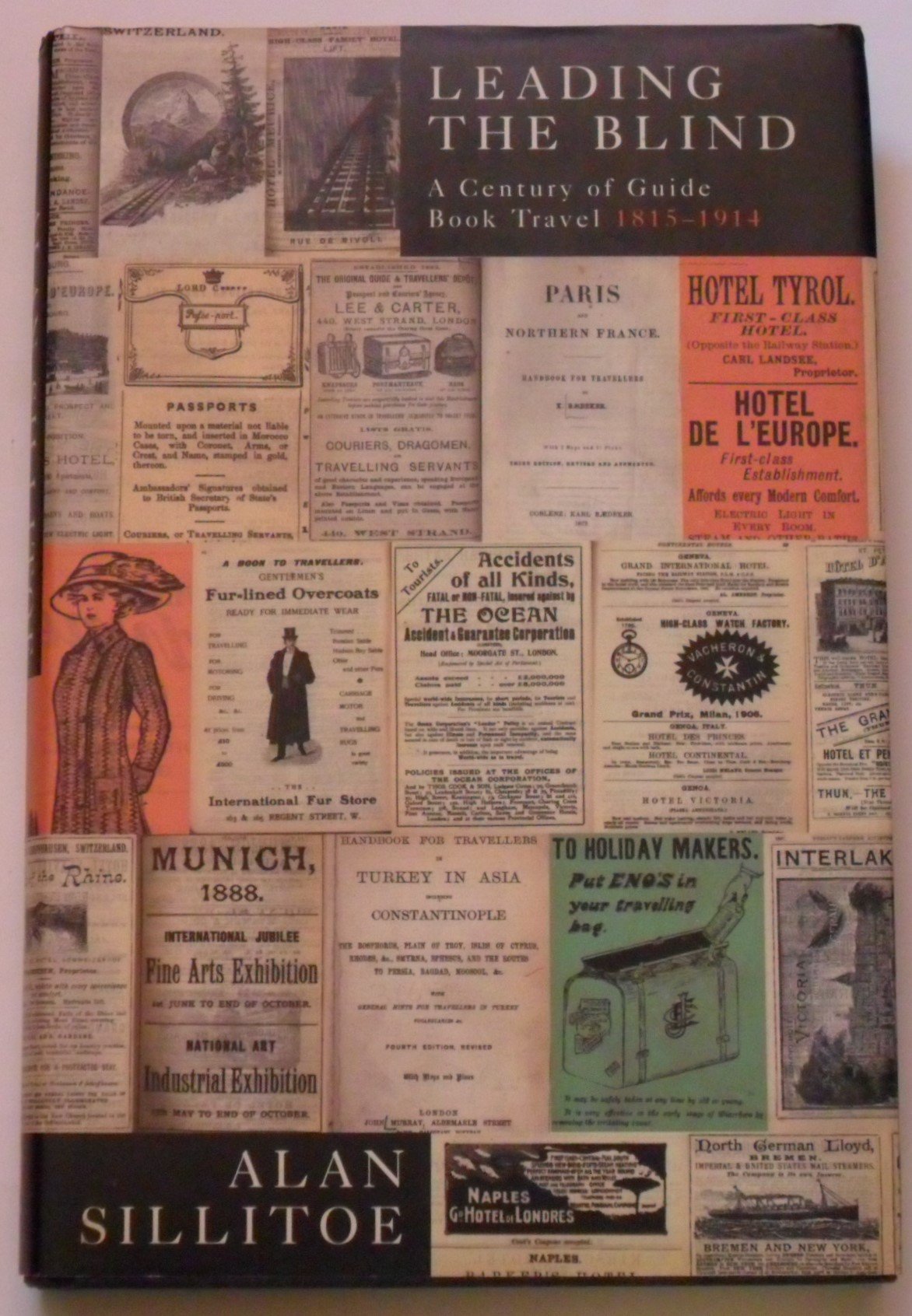 Leading the Blind: A Century of Guide Book Travel 1815-1914 Essays & Short Stories