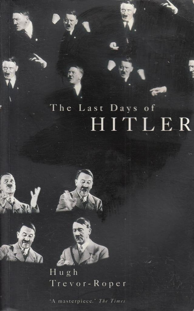 The Last Days of Hitler Memories