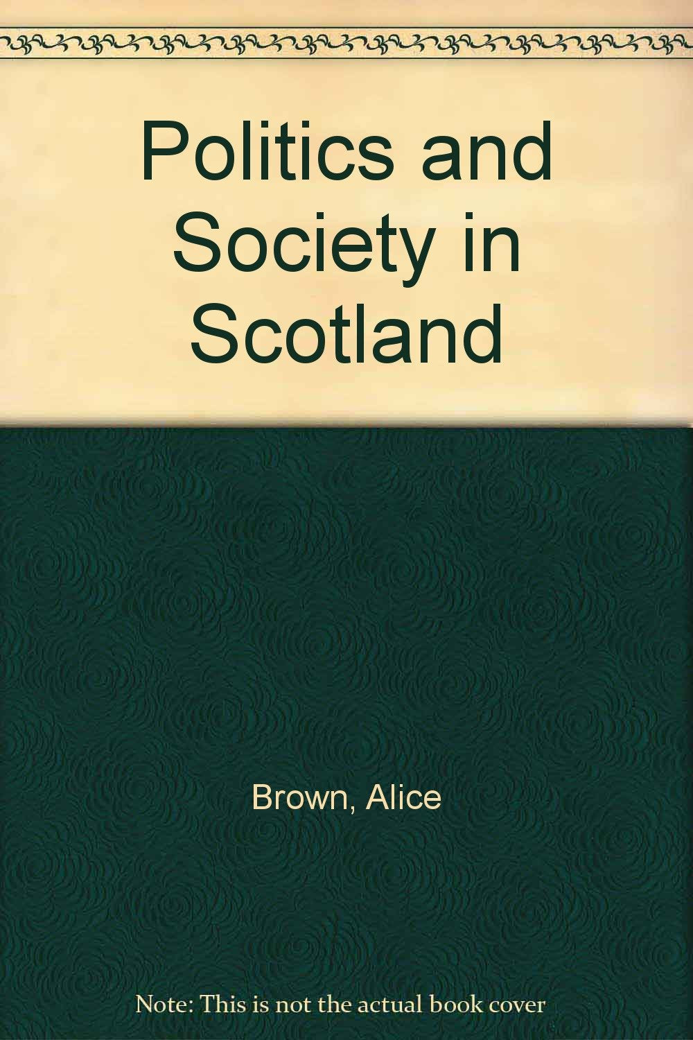 Politics and Society in Scotland Politics & History