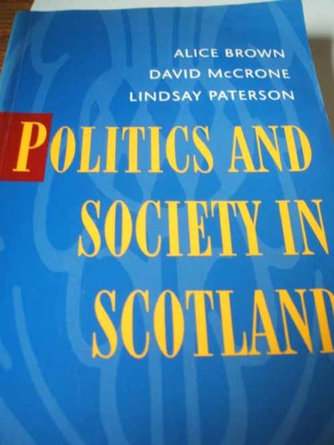 Politics and Society in Scotland Politics & History